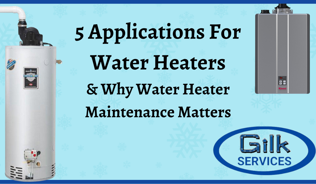 5 Applications for Water Heaters
